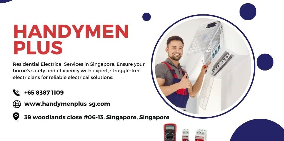 Residential Electrical Services in Singapore